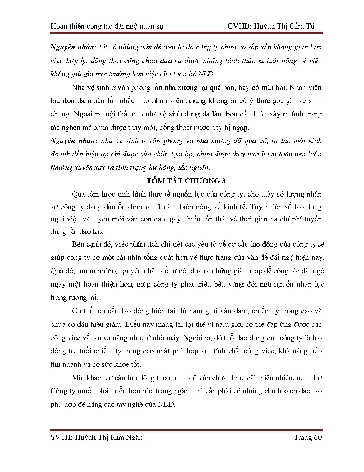 Đồ án tốt nghiệp - Hoàn thiện công tác đãi ngộ nhân sự tại Công ty TNHH Sản xuất Thương mại FOX - Trang 69