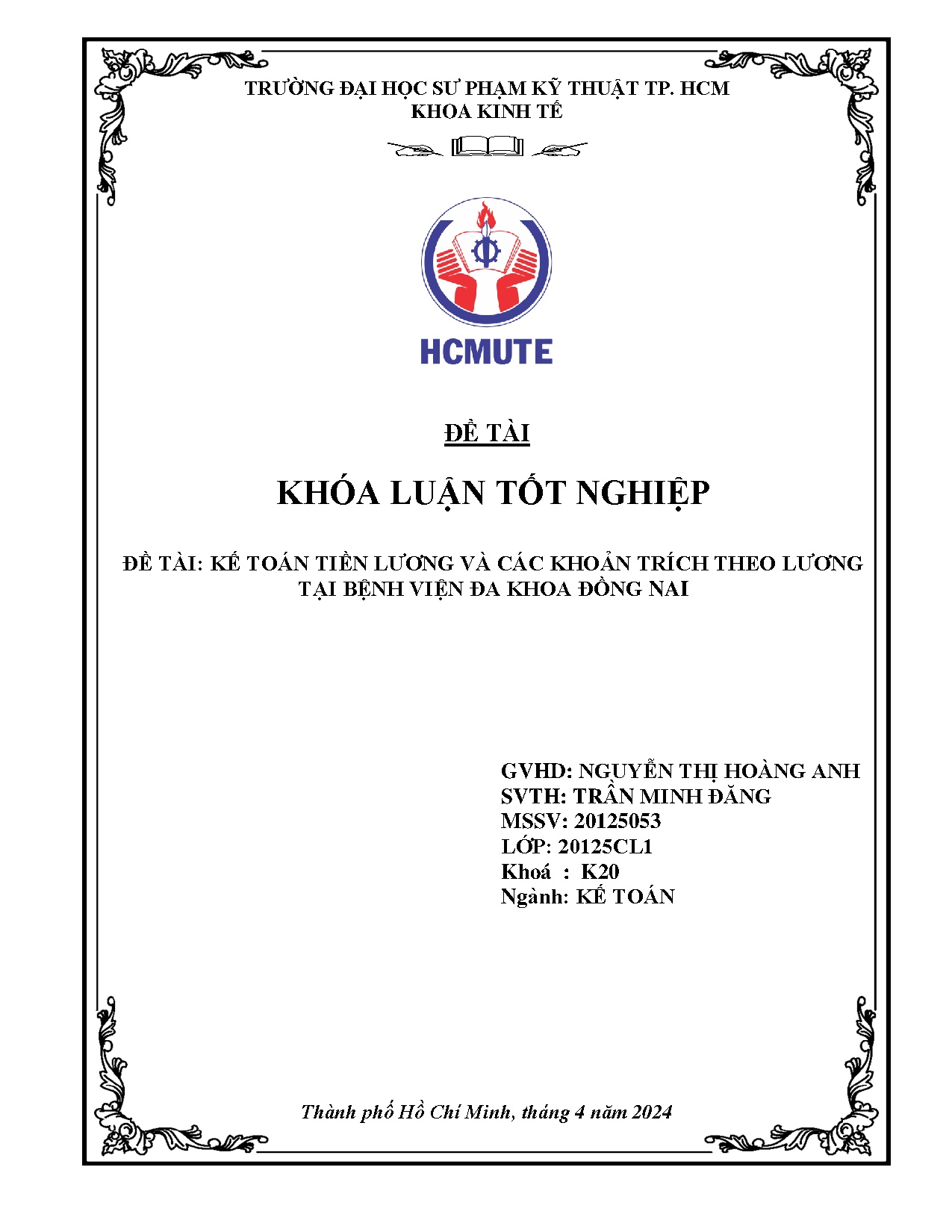 Đồ án tốt nghiệp - Kế toán tiền lương và các khoản trích theo lương tại Bệnh viện đa khoa Đồng Nai