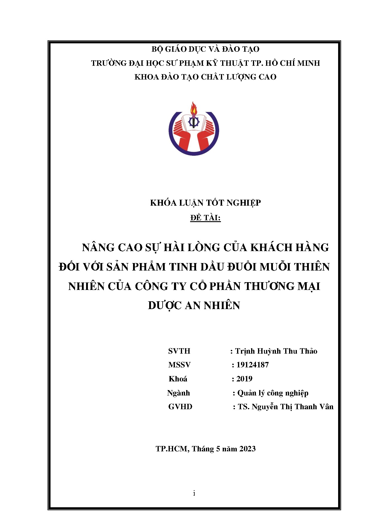 Đồ án tốt nghiệp - Nâng cao sự hài lòng của khách hàng đối với sản phẩm tinh dầu đuổi MTNCCTCPTMDAN