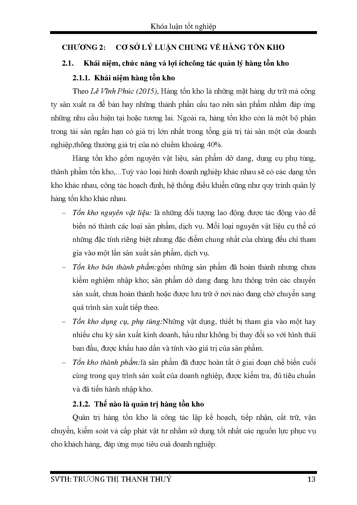 Đồ án tốt nghiệp - Hoàn thiện quy trình quản lý nguyên vật liệu và thành phẩm tại NMM 1 CCTCPMVT ( - Trang 20