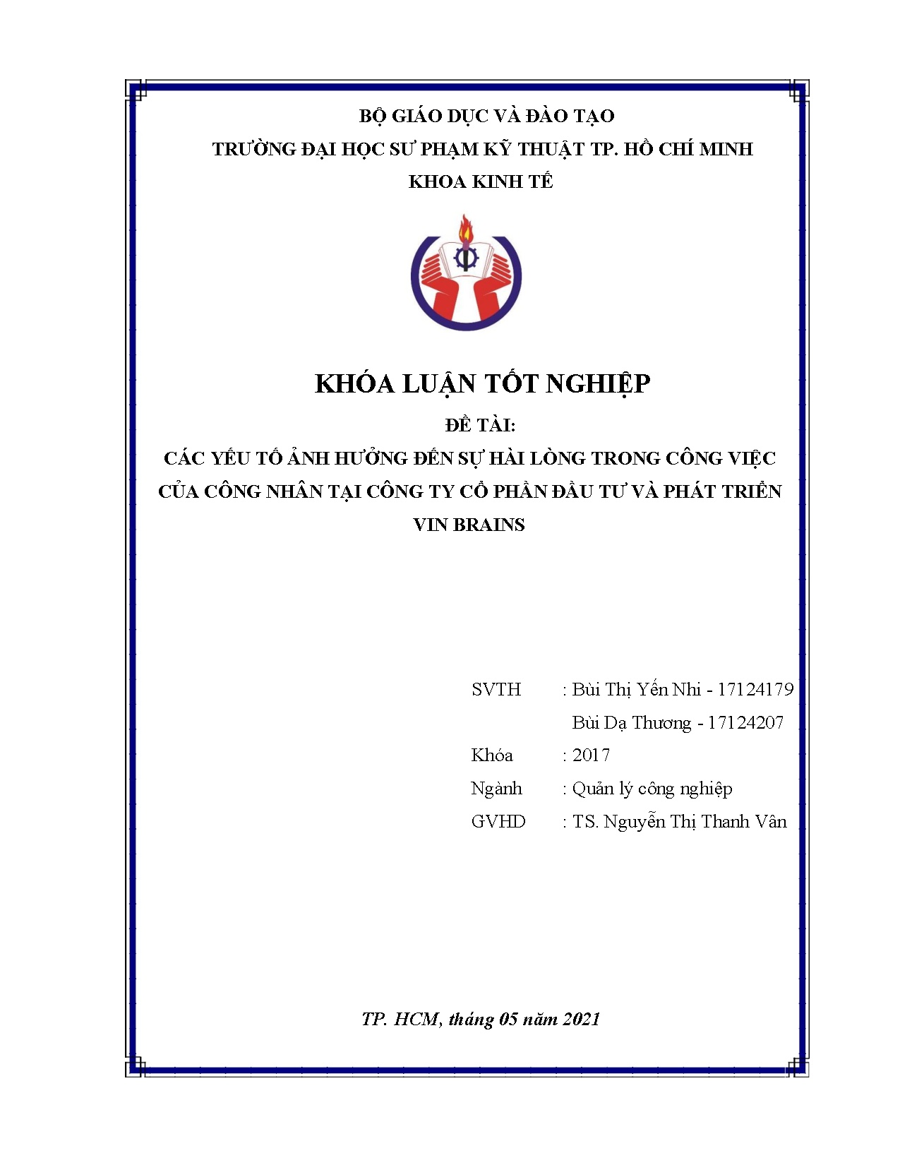 Đồ án tốt nghiệp - Các yếu tố ảnh hưởng đến sự hài lòng trong công việc của công nhân TCTCPĐTVPTVB