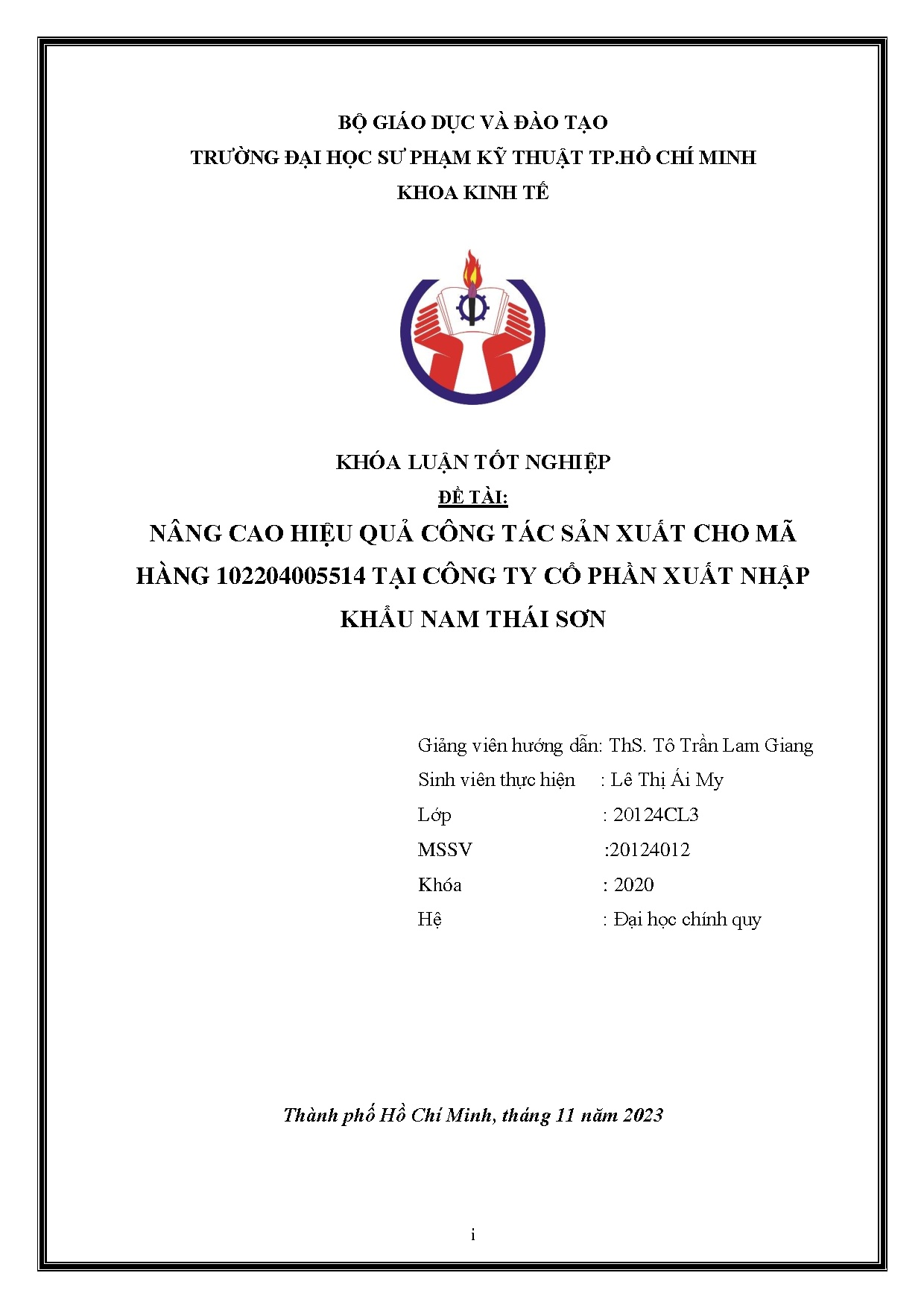 Đồ án tốt nghiệp - Nâng cao hiệu quả công tác sản xuất cho mã hàng 102204005514 tại Công ty CPXNKNTS