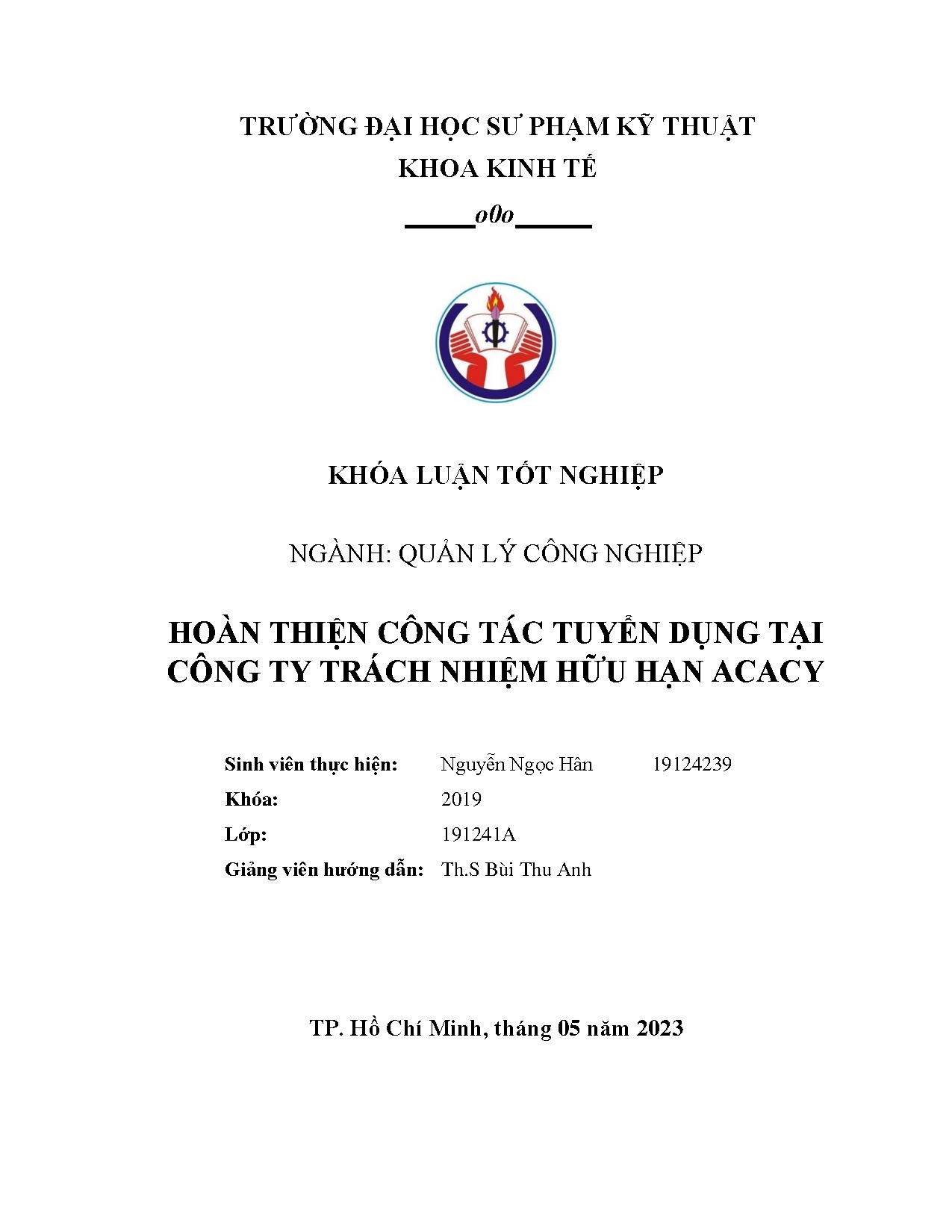 Đồ án tốt nghiệp - Hoàn thiện công tác tuyển dụng tại Công ty trách nhiệm hữu hạn Acacy