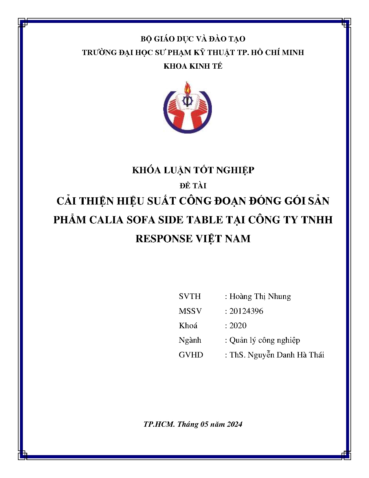Đồ án tốt nghiệp - Cải thiện hiệu suất công đoạn đóng gói sản phẩm Calia sofa side table tại CTTRVN