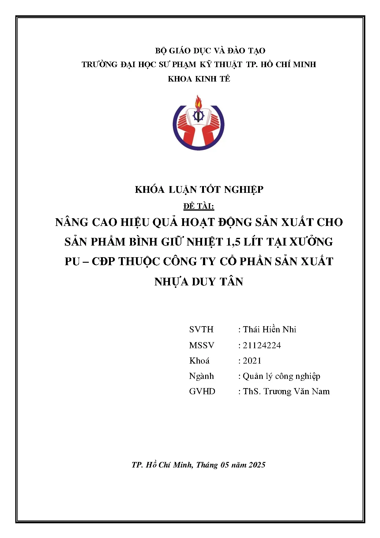 Đồ án tốt nghiệp - Nâng cao hiệu quả hoạt động sản xuất cho sản phẩm bình giữ N 1 LTXP – CTCTCPSXNDT