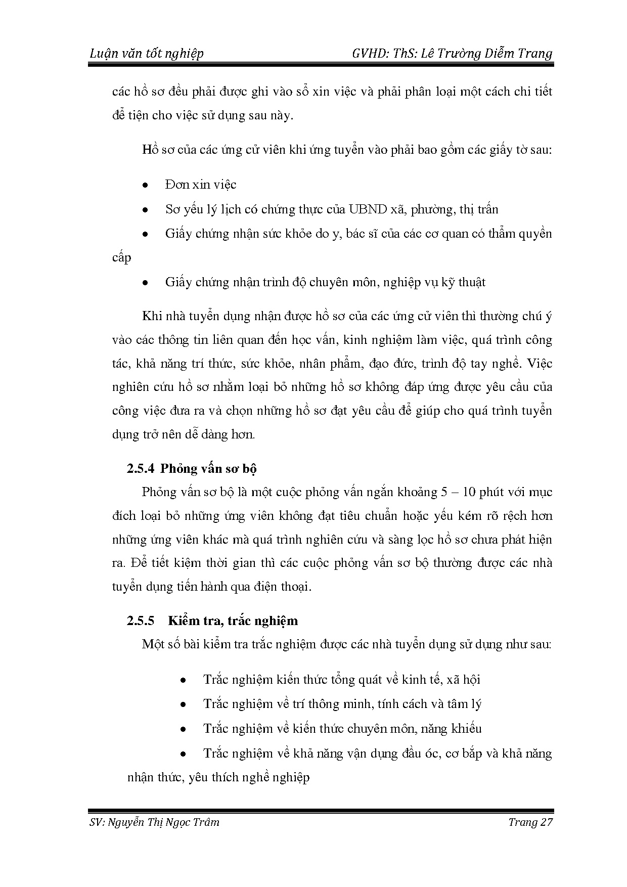 Đồ án tốt nghiệp - Hoàn thiện công tác tuyển dụng nhân sự tại nhà máy 1, công ty cổ phần đầu tư TB - Trang 42