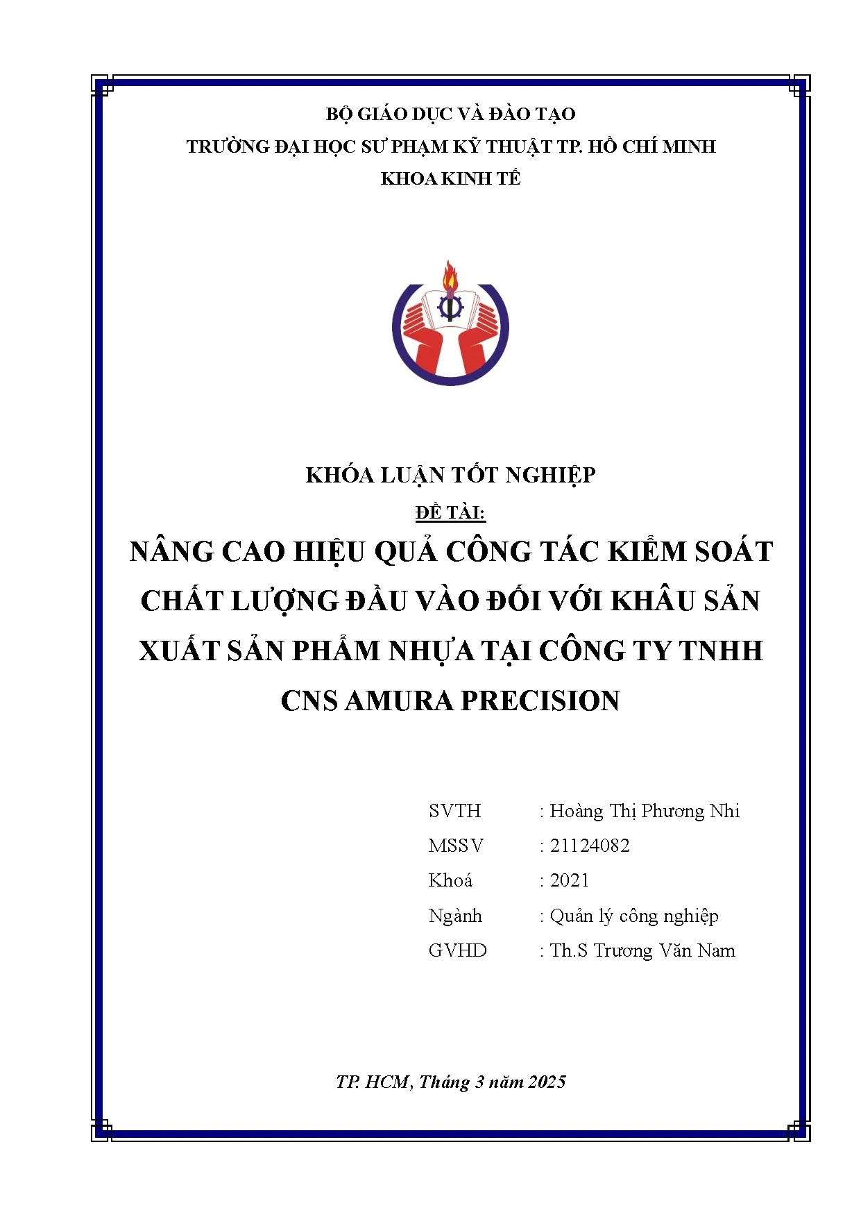 Đồ án tốt nghiệp - Nâng cao hiệu quả công tác kiểm soát chất lượng đầu vào đối với khâu SXSPNTCTTCAP