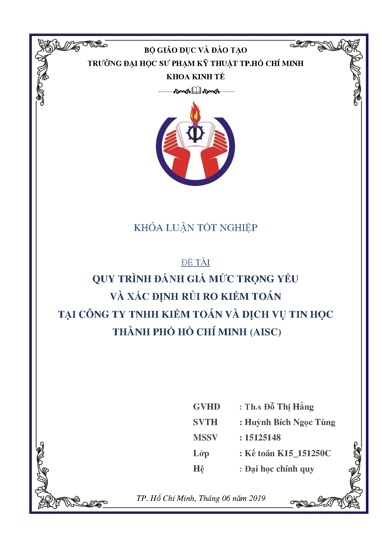 Đồ án tốt nghiệp - Quy trình đánh giá mức trọng yếu và xác định rủi ro kiểm toán tại CTTKTVDVTHTPH