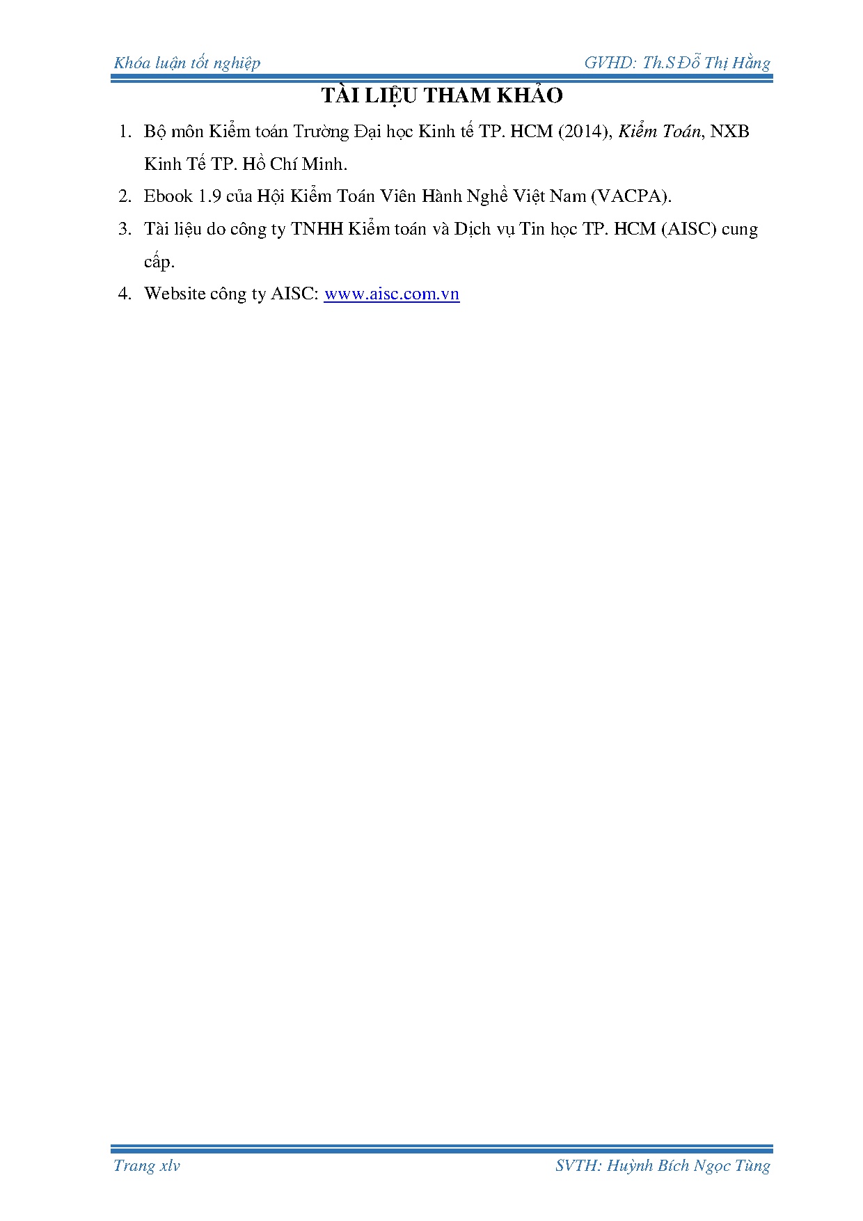 Đồ án tốt nghiệp - Quy trình đánh giá mức trọng yếu và xác định rủi ro kiểm toán tại CTTKTVDVTHTPH - Trang 97