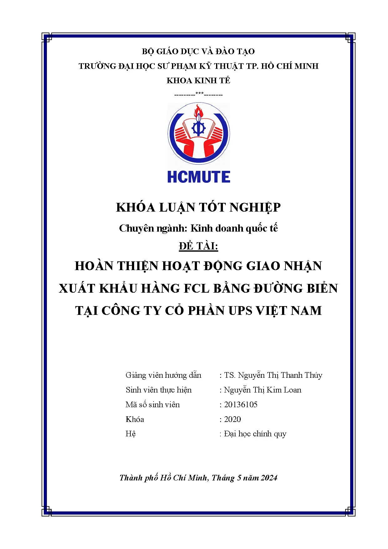 Đồ án tốt nghiệp - Hoàn thiện hoạt động giao nhận xuất khẩu hàng FCL bằng đường biển tại Công TCPUVN