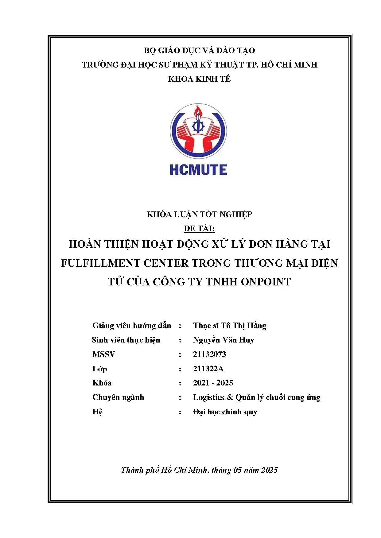 Đồ án tốt nghiệp - Hoàn thiện hoạt động xử lý đơn hàng tại FULFILLMENT CENTER trong thương MĐTCCTTO