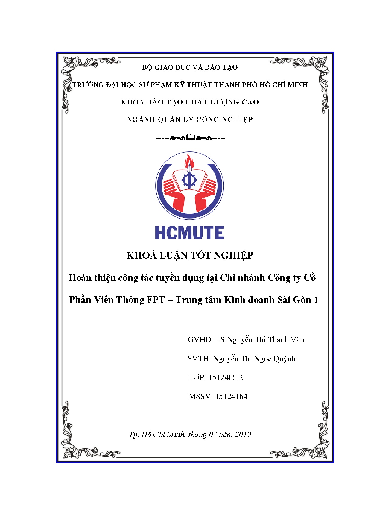 Đồ án tốt nghiệp - Hoàn thiện công tác tuyển dụng tại Chi nhánh Công ty Cổ Phần Viễn Thông FTTKDSG 1