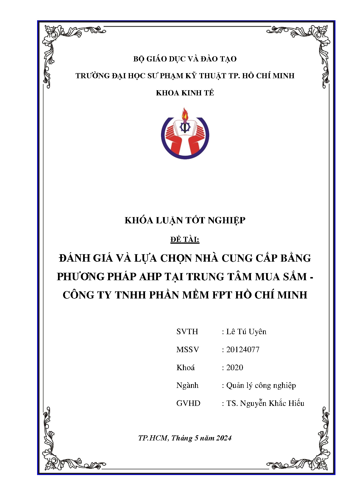 Đồ án tốt nghiệp - Đánh giá và lựa chọn nhà cung cấp bằng phương pháp AHP tại trung TMS - CTTPMFHCM