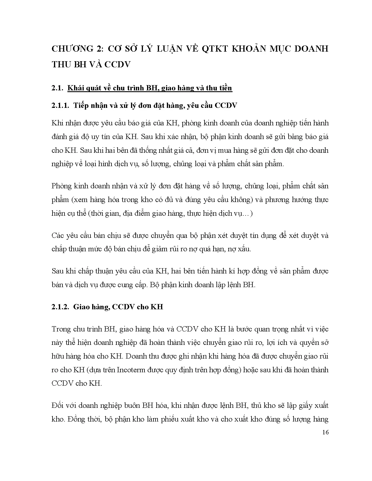 Đồ án tốt nghiệp - Tìm hiểu quy trình kiểm toán khoản mục doanh thu bán hàng và cung cấp DVCCTTDV - Trang 21