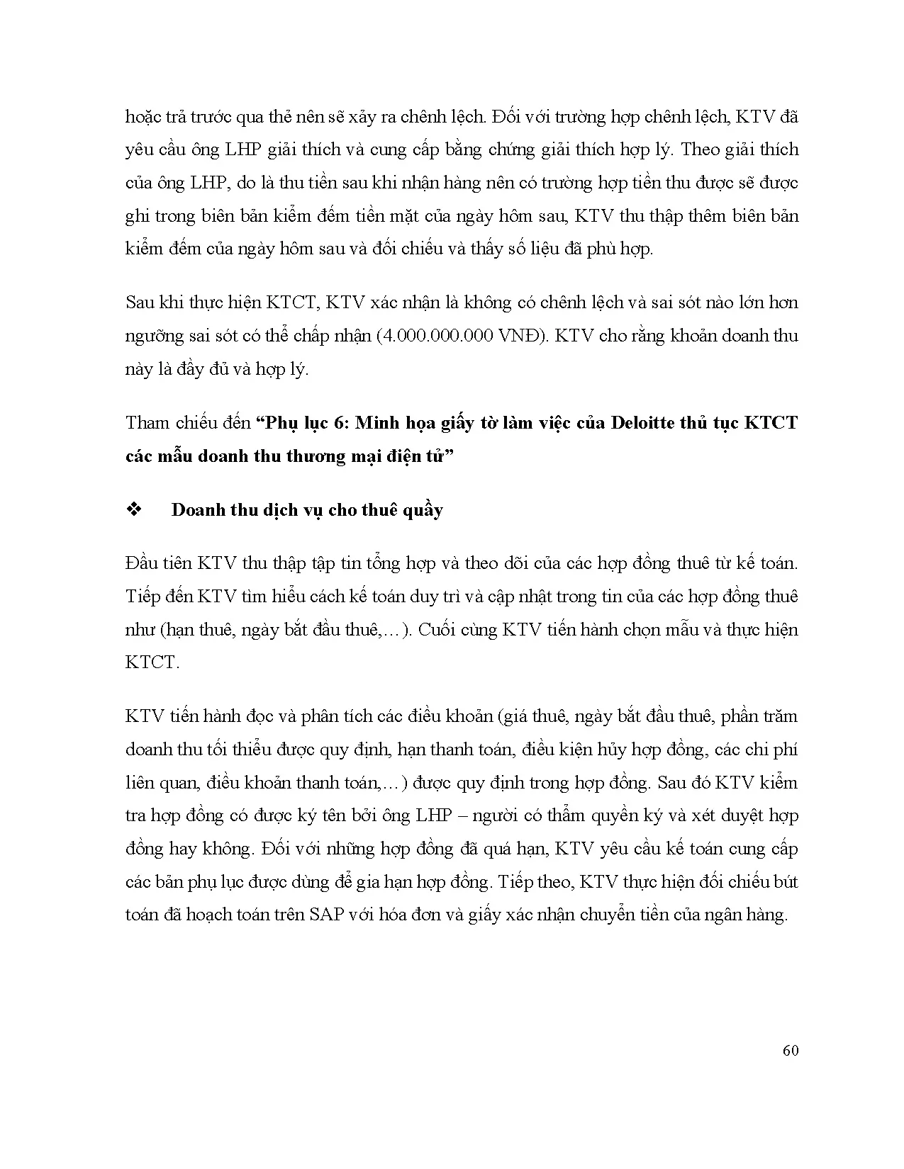 Đồ án tốt nghiệp - Tìm hiểu quy trình kiểm toán khoản mục doanh thu bán hàng và cung cấp DVCCTTDV - Trang 65