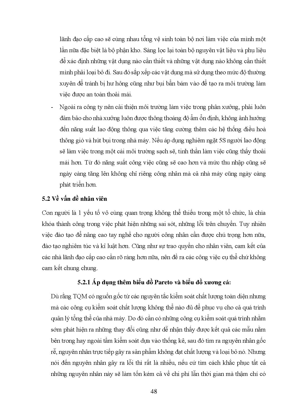 Đồ án tốt nghiệp - Đánh giá các rào cản tác động đến việc triển khai TQM bằng phương PFATHTCTTMXTT - Trang 60