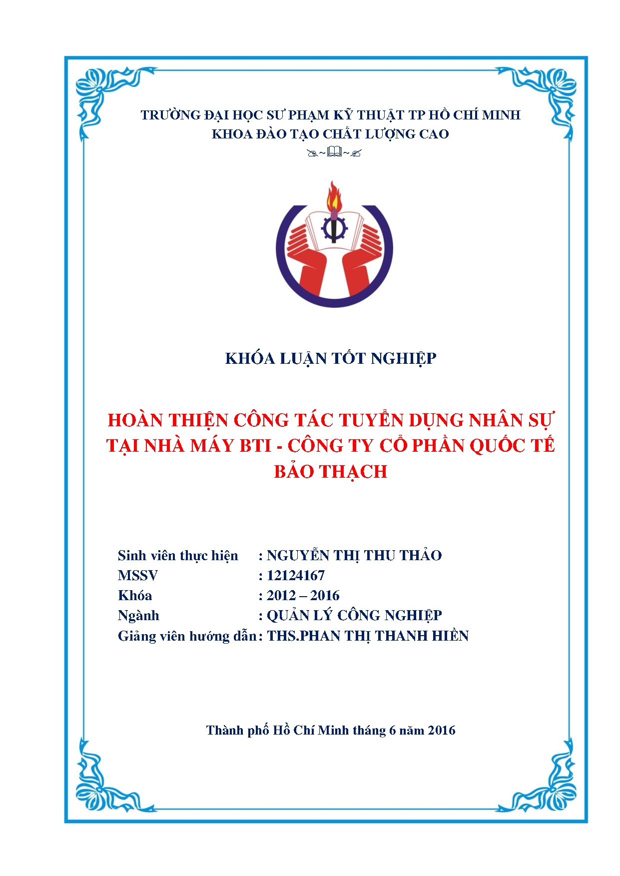 Đồ án tốt nghiệp - Hoàn thiện công tác tuyển dụng nhân sự tại Nhà máy BTI - Công ty Cổ phần quốc TBT