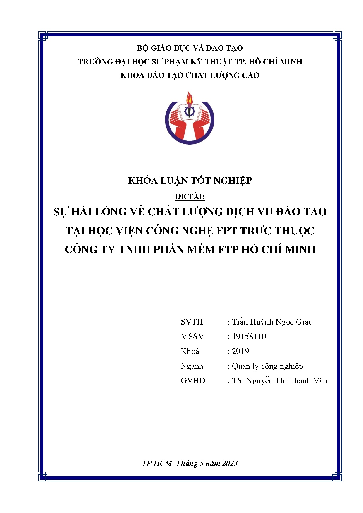 Đồ án tốt nghiệp - Sự hài lòng về chất lượng dịch vụ đào tạo tại Học viện công nghệ FPT TTCTTPMFHCM