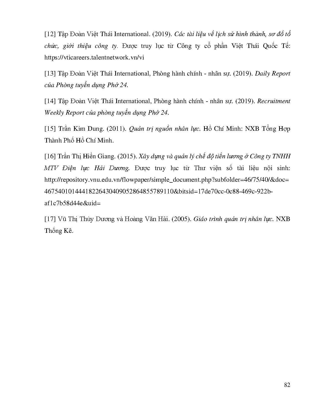Đồ án tốt nghiệp - Hoàn thiện công tác tuyển dụng của Tập đoàn Việt Thái International trong MP 2 - Trang 94