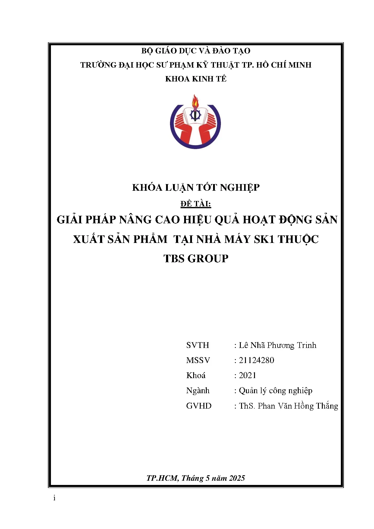 Đồ án tốt nghiệp - Giải pháp nâng cao hiệu quả hoạt động sản xuất sản phẩm tại nhà máy STTG