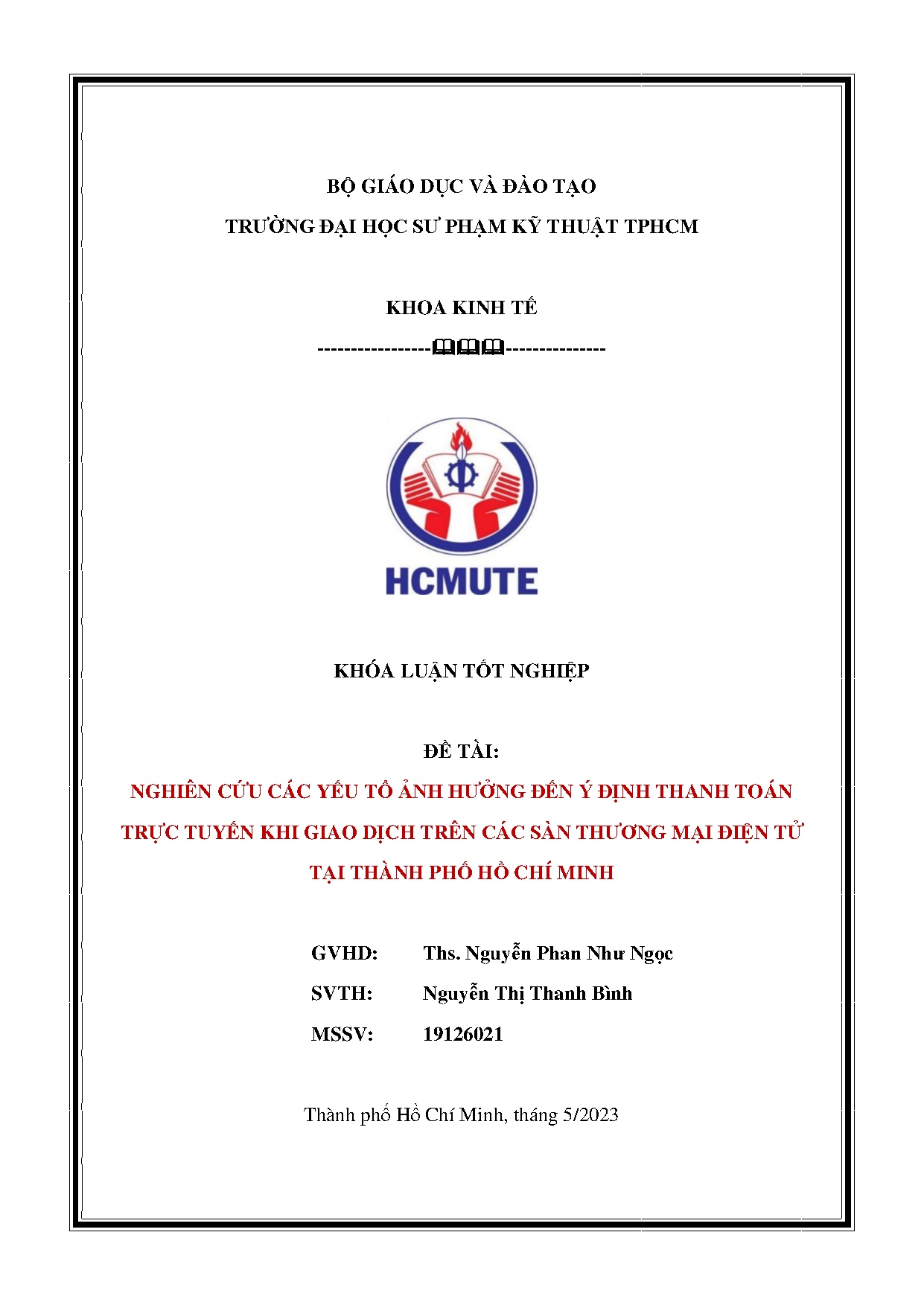 Đồ án tốt nghiệp - Nghiên cứu các yếu tố ảnh hưởng đến ý định thanh toán trực tuyến KGDTCSTMĐTTTPHCM