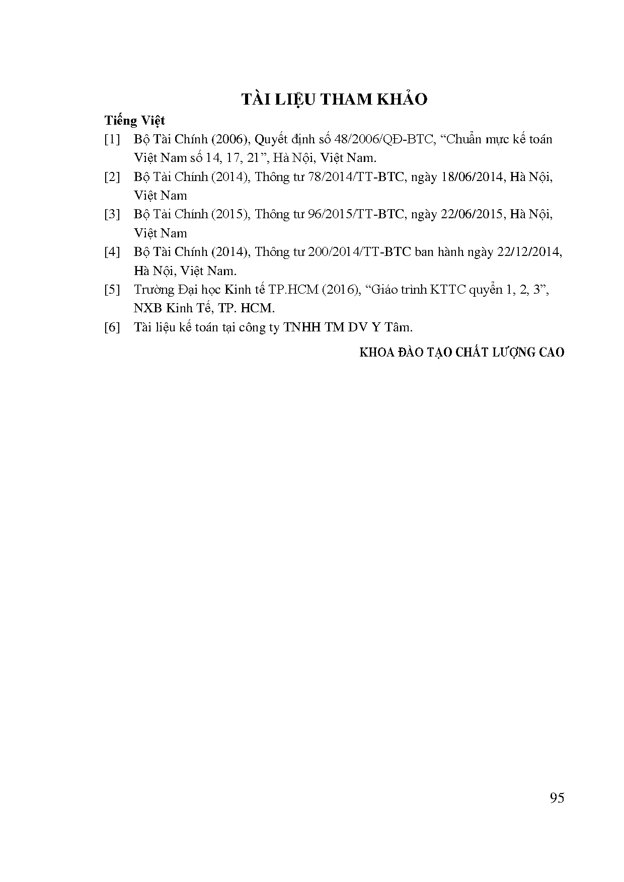 Đồ án tốt nghiệp - Kế toán xác định kết quả kinh doanh tại Công ty TNHH Thương mại Dịch vụ Y Tâm - Trang 106