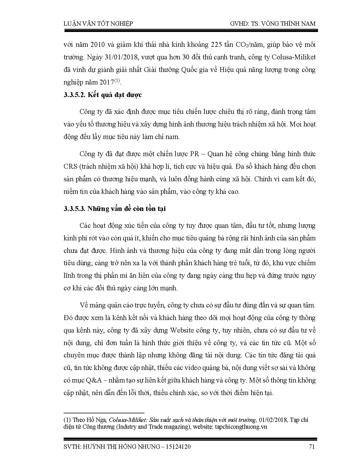 Đồ án tốt nghiệp - Chiến lược Marketing Mix của công ty cổ phần lương thực thực phẩm Colusa, MCSPMĂL - Trang 72