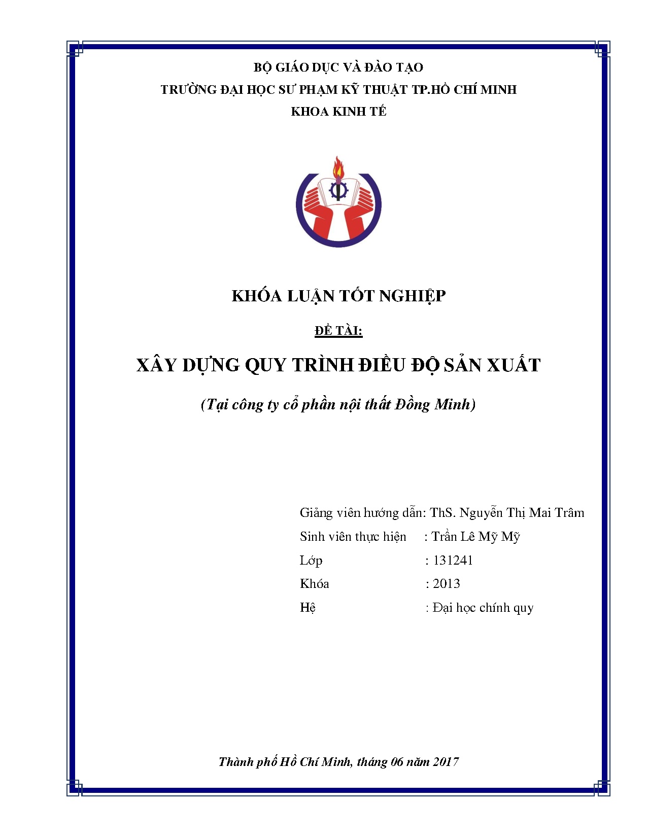 Đồ án tốt nghiệp - Xây dựng quy trình điều độ sản xuất (Tại Công ty Cổ phần nội thất Đồng Minh)