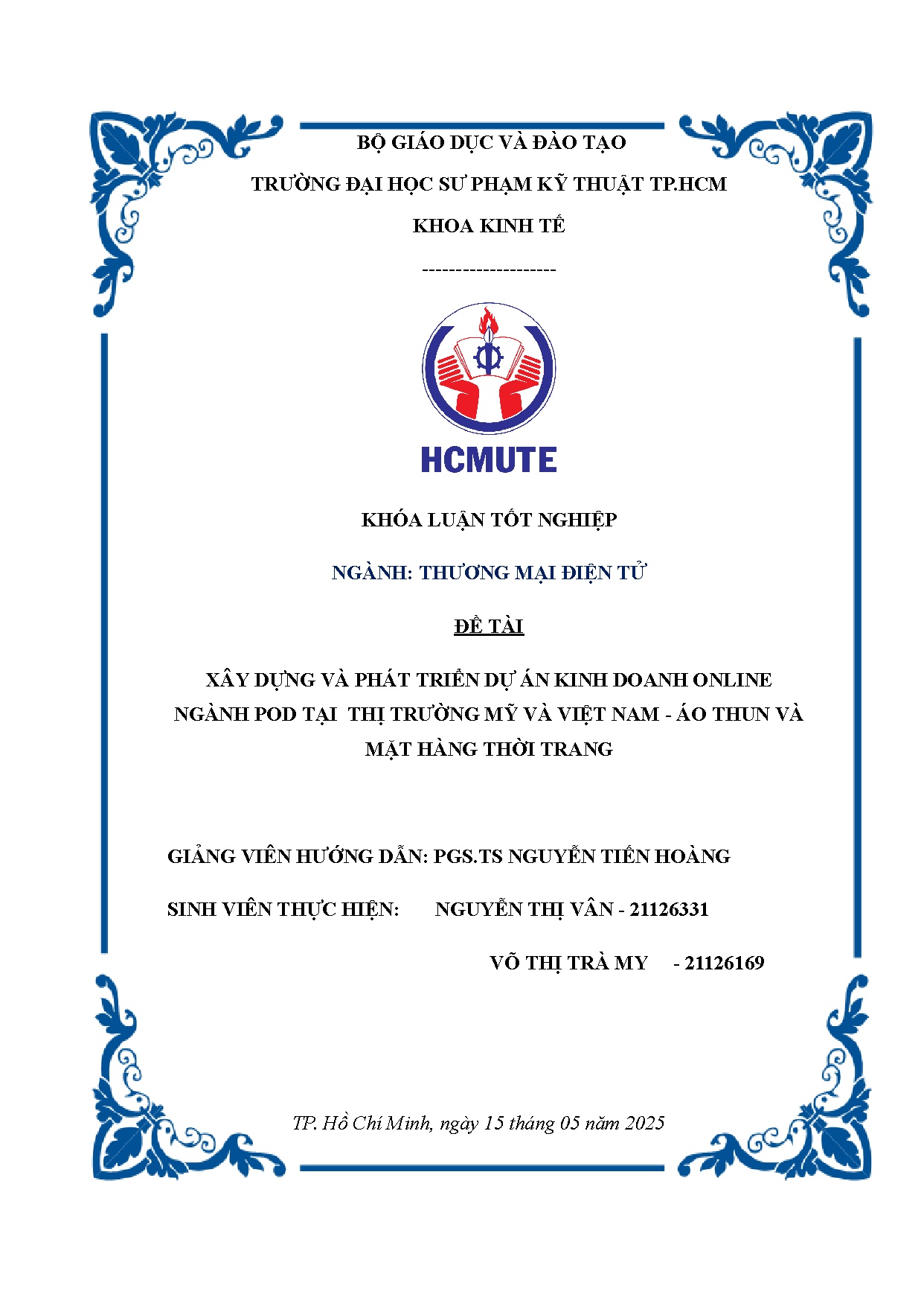 Đồ án tốt nghiệp - Xây dựng và phát triển dự án kinh doanh đa kênh ngành Pod- áo thun và MHTTTTTMVVN