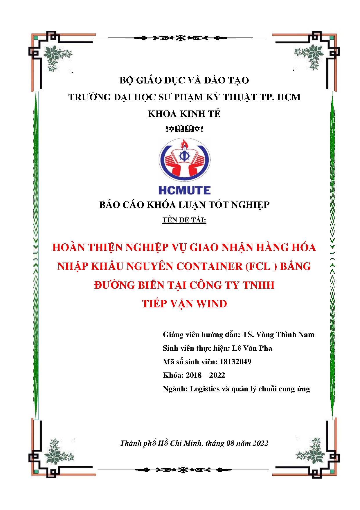 Đồ án tốt nghiệp - Hoàn thiện nghiệp vụ giao nhận hàng hóa nhập khẩu nguyên Container ( BĐBTCTTTVW