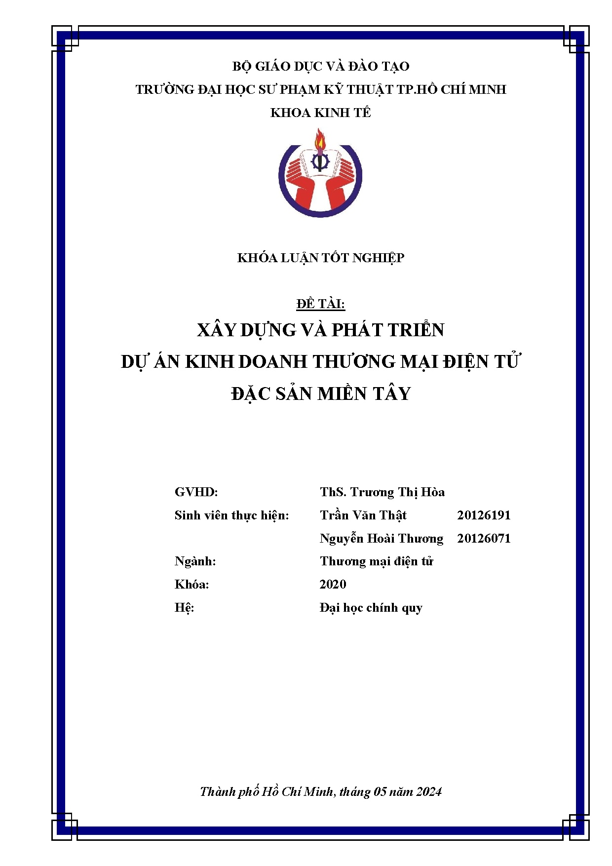 Đồ án tốt nghiệp - Xây dựng và phát triển dự án kinh doanh thương mại điện tử đặc sản Miền Tây
