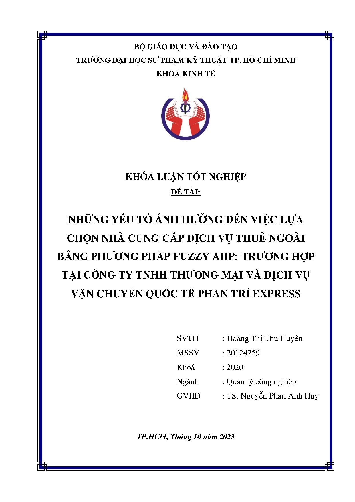 Đồ án tốt nghiệp - Những yếu tố ảnh hưởng đến việc lựa chọn nhà cung cấp DVTNBPPFATHTCTTTMVDVVCQTPTE