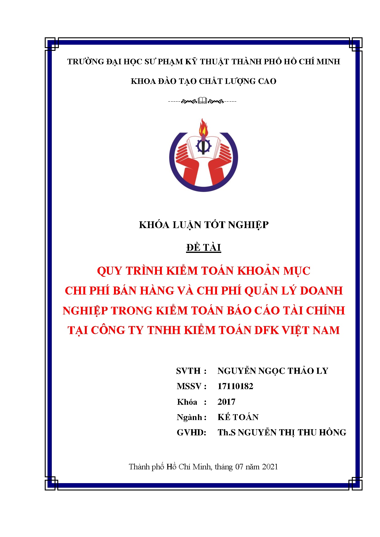 Đồ án tốt nghiệp - Quy trình kiểm toán khoản mục chi phí bán HVCPQLDNTKTBCTCTCTTKTDVNĐÁTNKĐTCLCNKT