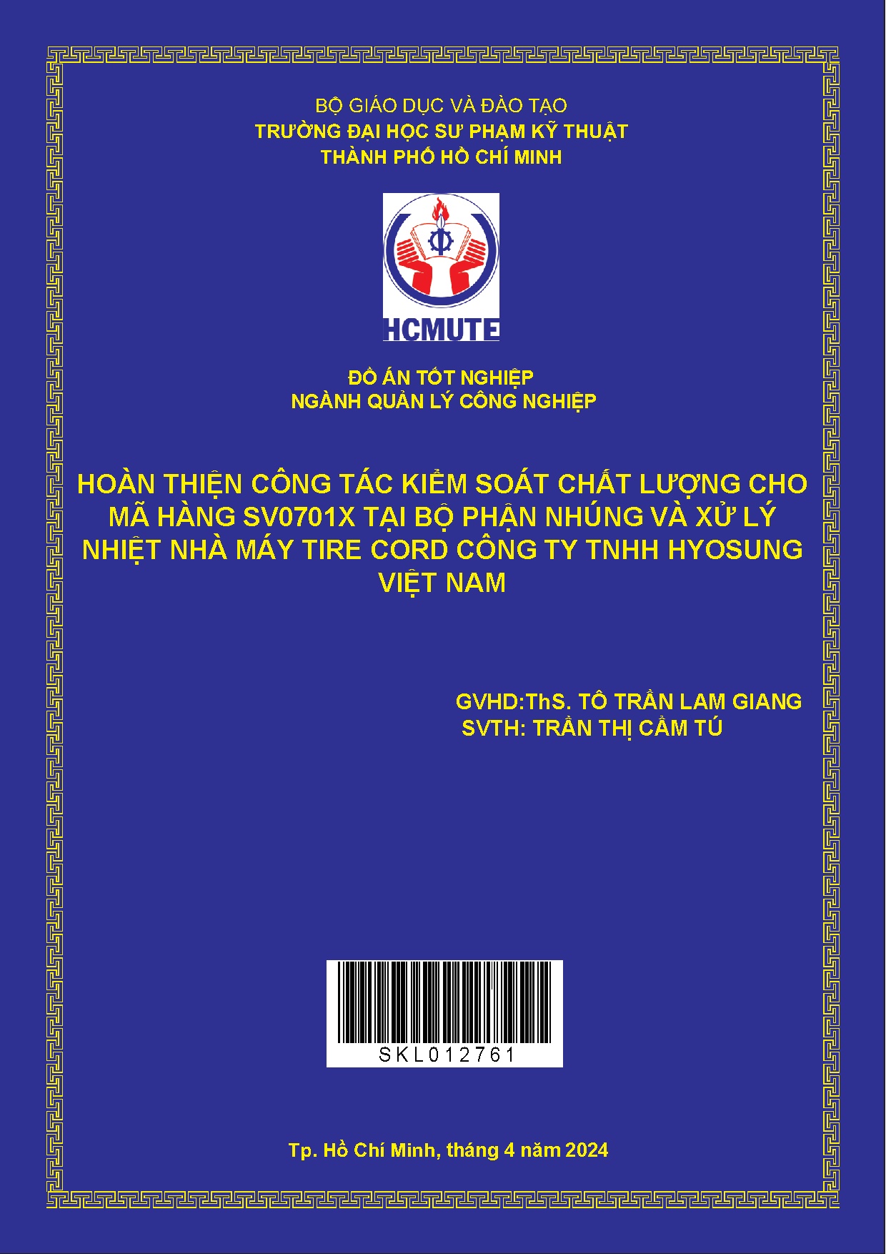 Đồ án tốt nghiệp - Hoàn thiện công tác kiểm soát chất lượng cho mã hàng SV0701X TBPNVXLNNMTCCTTHVN