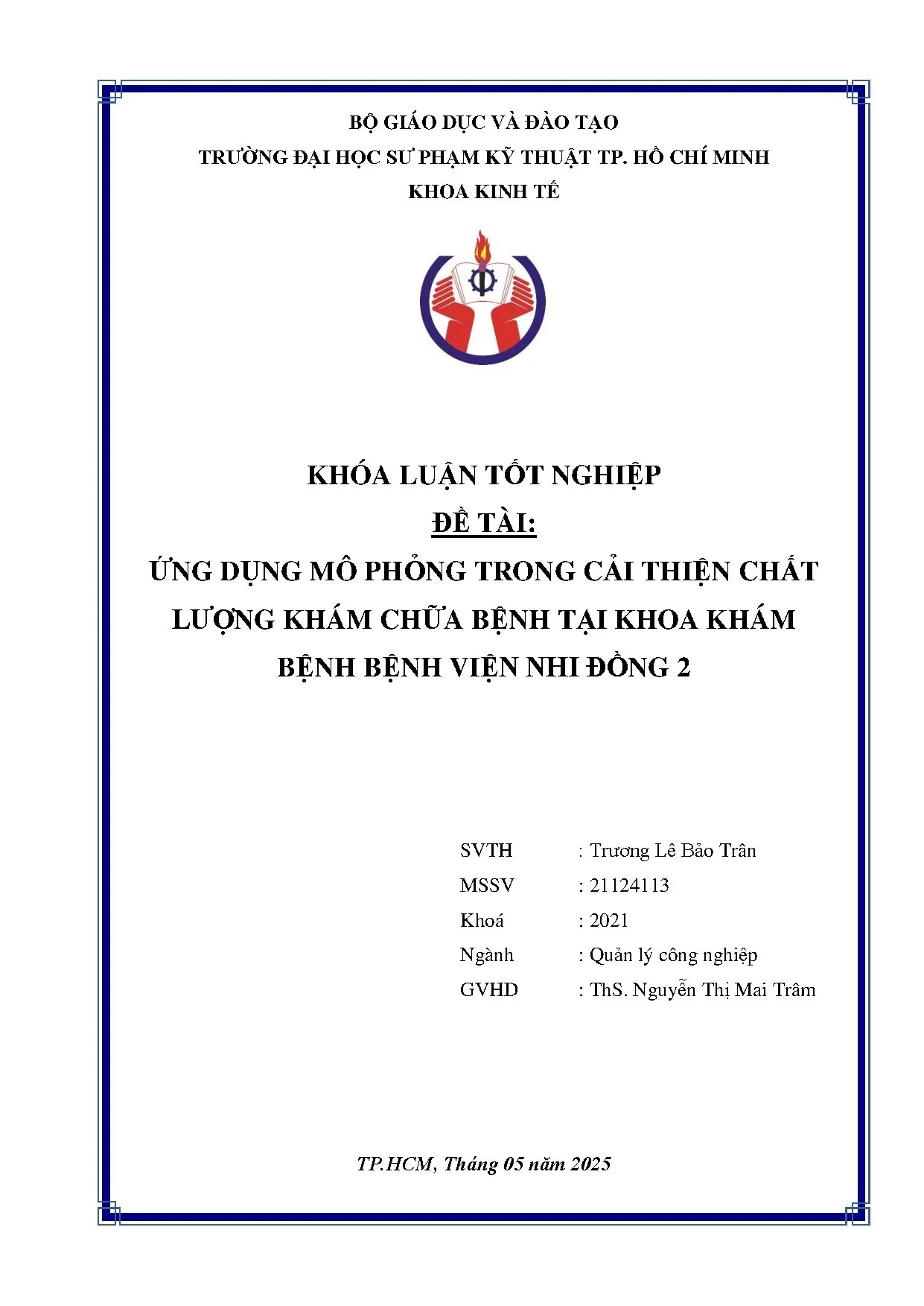 Đồ án tốt nghiệp - Ứng dụng mô phỏng trong cải thiện chất lượng khám chữa bệnh tại khoa khám BBVNĐ 2