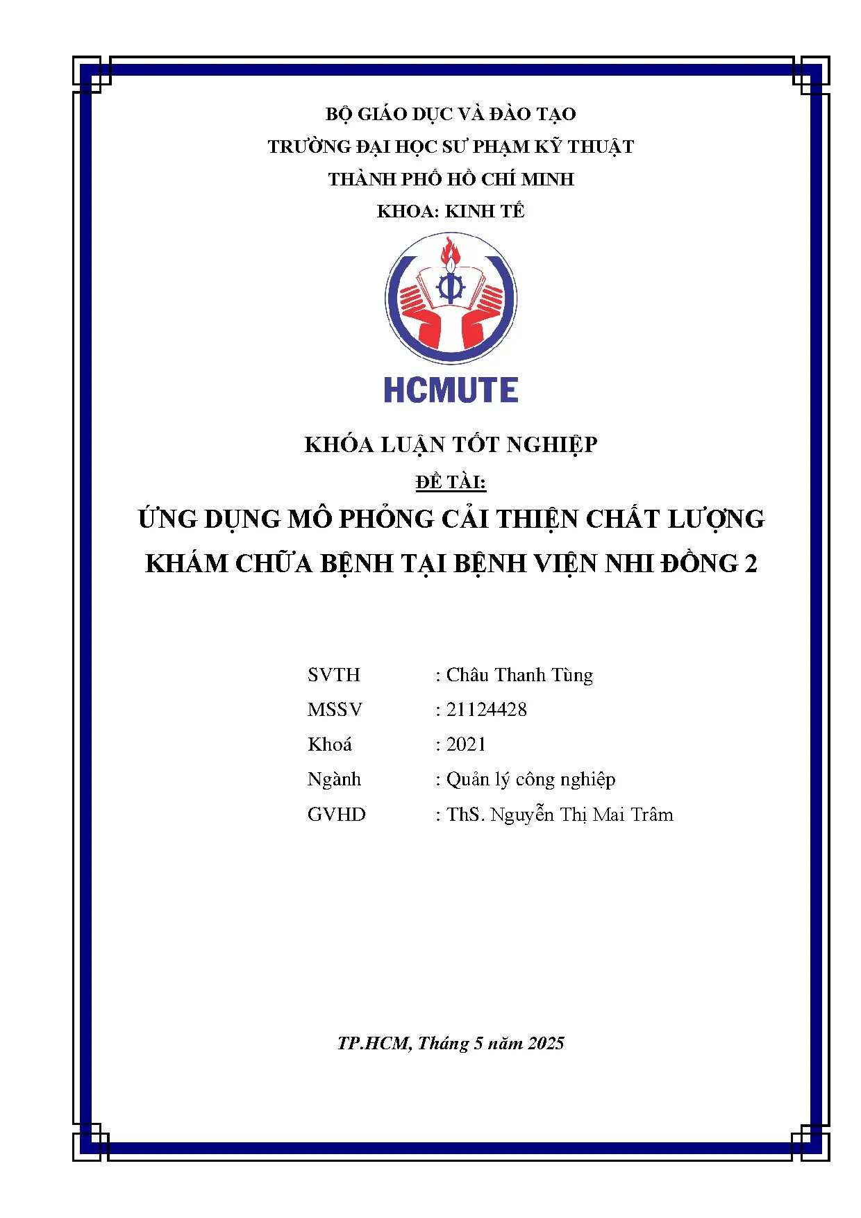 Đồ án tốt nghiệp - Ứng dụng mô phỏng cải thiện chất lượng khám chữa bệnh tại Bệnh viện Nhi đồng 2