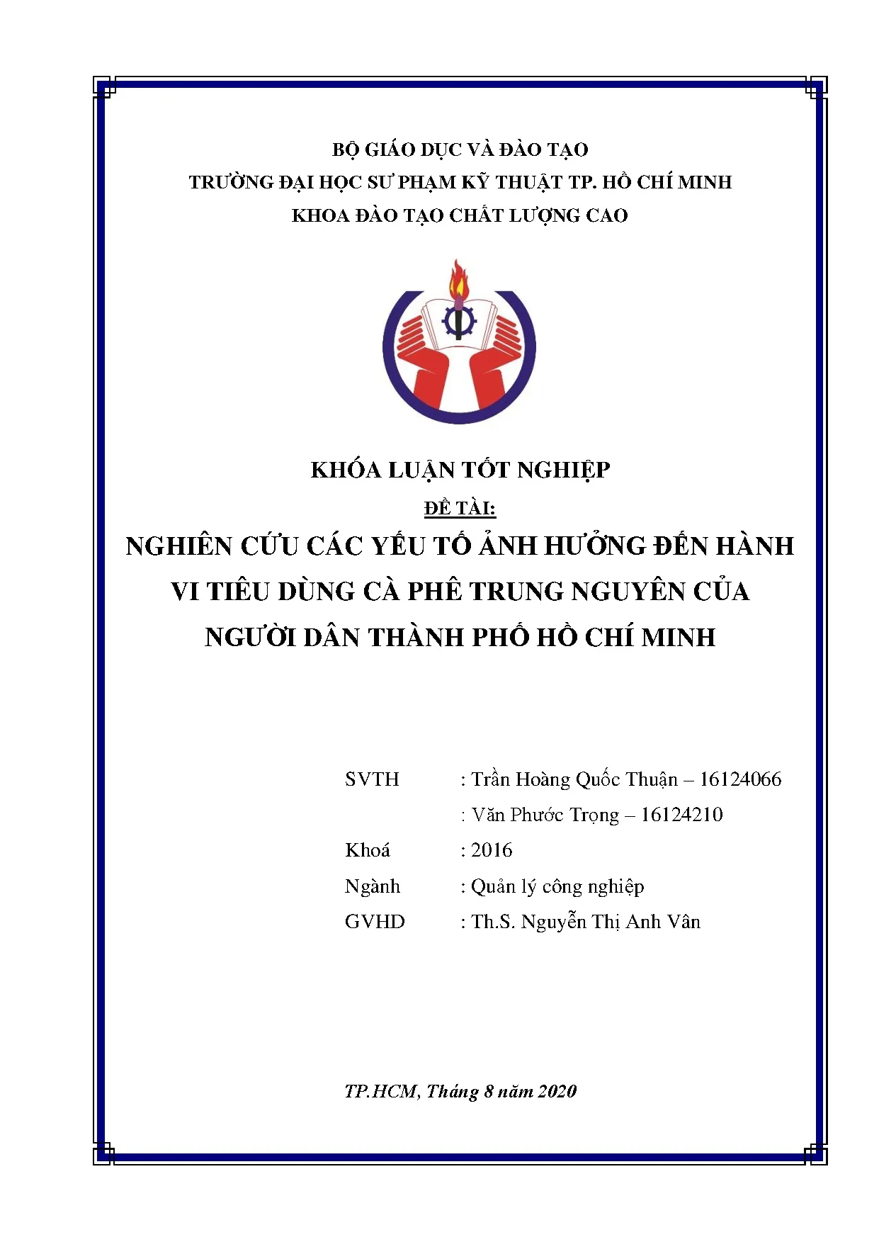 Đồ án tốt nghiệp - Nghiên cứu các yếu tố ảnh hưởng đến hành vi tiêu dùng cà phê Trung NCNDTPHCM
