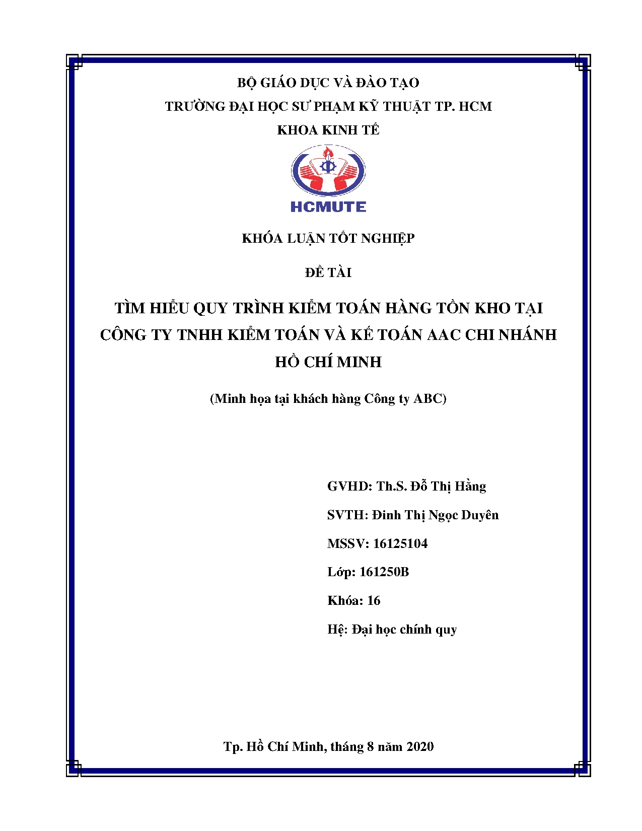 Đồ án tốt nghiệp - Tìm hiểu quy trình kiểm toán hàng tồn kho tại Công ty TNHH Kiểm TVKTACNHCM ( .