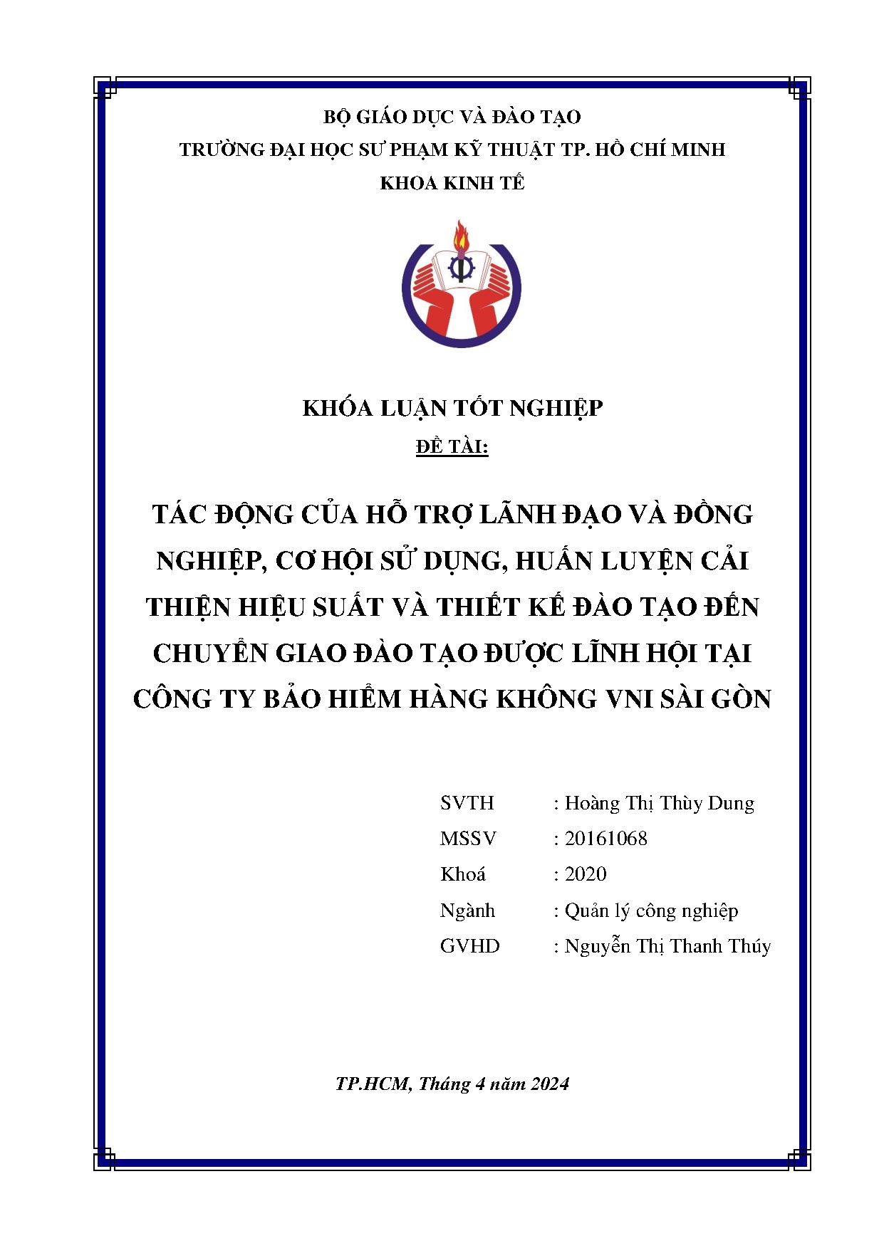 Đồ án tốt nghiệp - Tác động của hỗ trợ lãnh đạo và đồng nghiệp, cơ HSDHLCTHSVTKĐTĐCGĐTĐLHTCTBHHKVSG