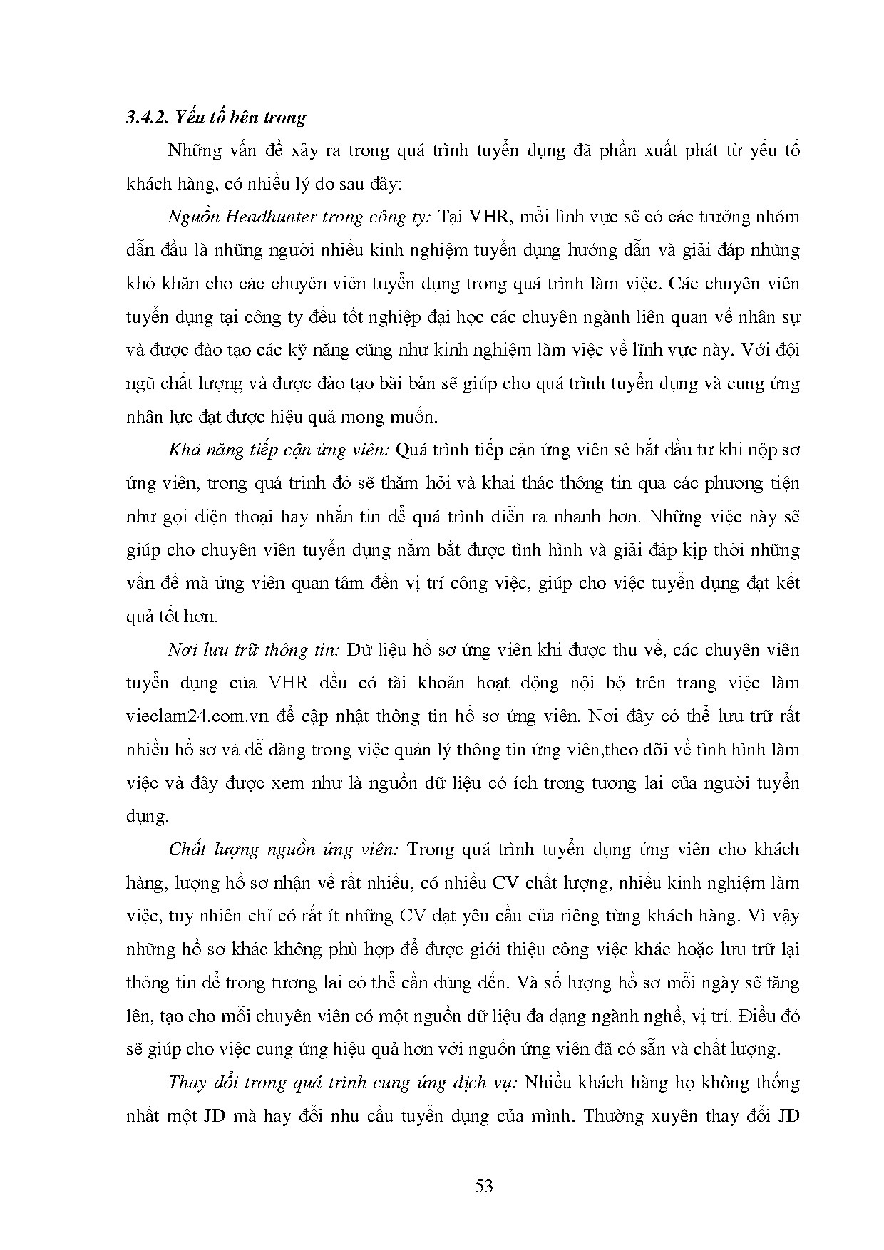 Đồ án tốt nghiệp - Thực trạng dịch vụ cung ứng nguồn nhân lực tại Công ty cổ phần tư vấn ĐTVCỨNLVN ( - Trang 63