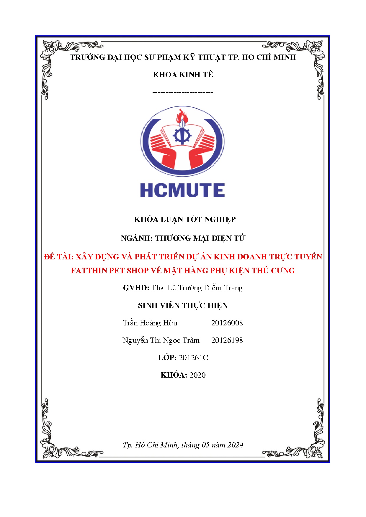 Đồ án tốt nghiệp - Xây dựng và phát triển dự án kinh doanh trực tuyến Fatthin pet shop về mặt HPKTC