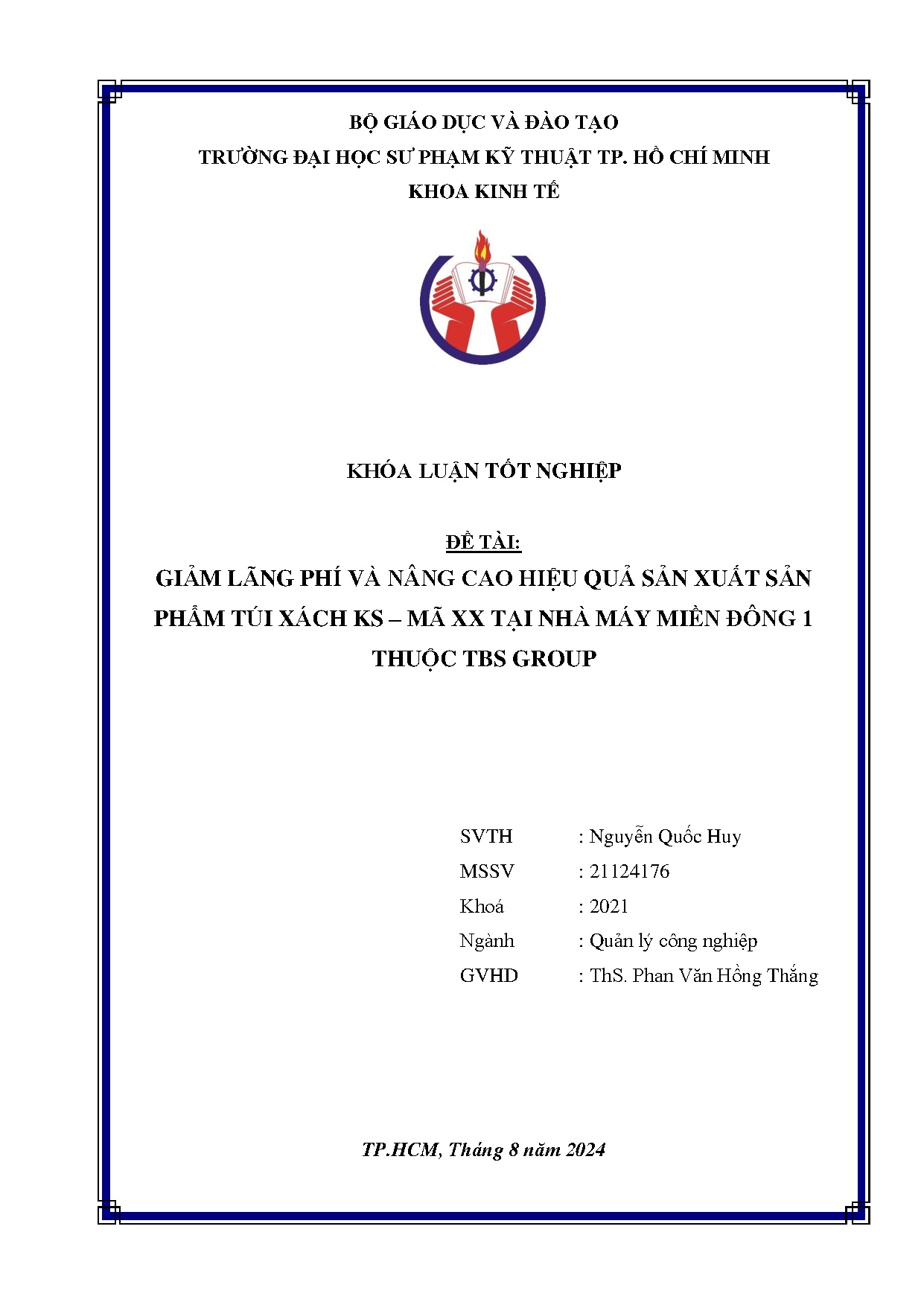 Đồ án tốt nghiệp - Giảm lãng phí và nâng cao hiệu quả sản xuất sản phẩm túi xách KS - MXTNMMĐ 1 TTG
