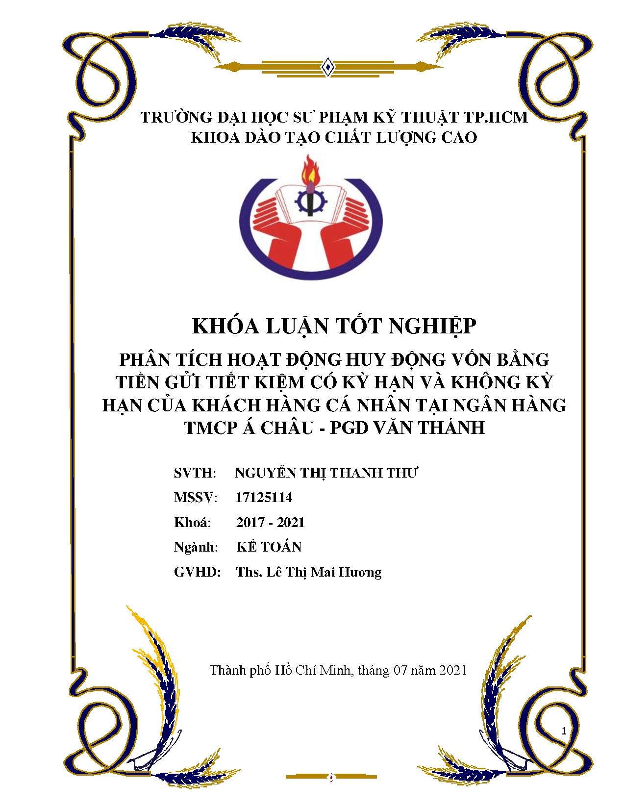 Đồ án tốt nghiệp - Phân tích hoạt động huy động vốn bằng tiền gửi tiết kiệm CKHVKKHCKHCNTNHTÁC - PVT