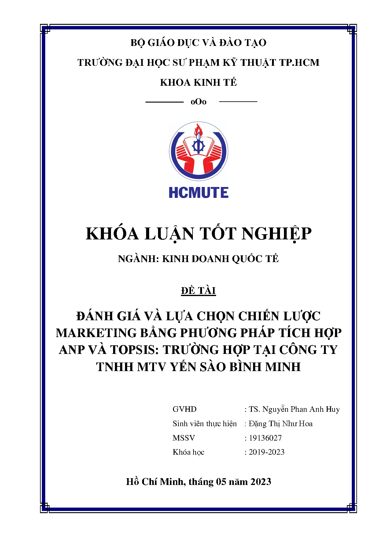 Đồ án tốt nghiệp - Đánh giá và lựa chọn chiến lược marketing bằng phương pháp tích HAVTTHTCTTMYSBM