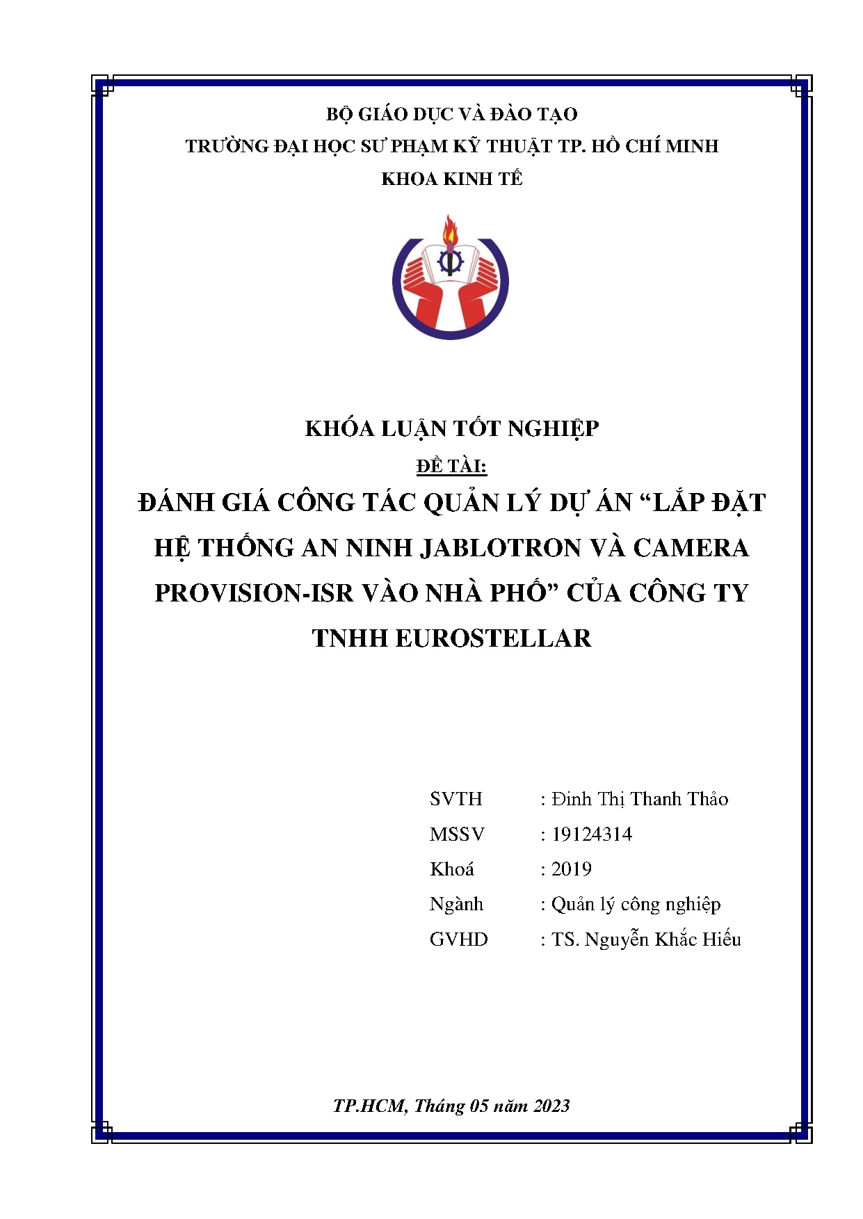 Đồ án tốt nghiệp - Đánh giá công tác quản lý dự án Lắp đặt hệ thống an ninh Jablotron và CPVNPCCTTE