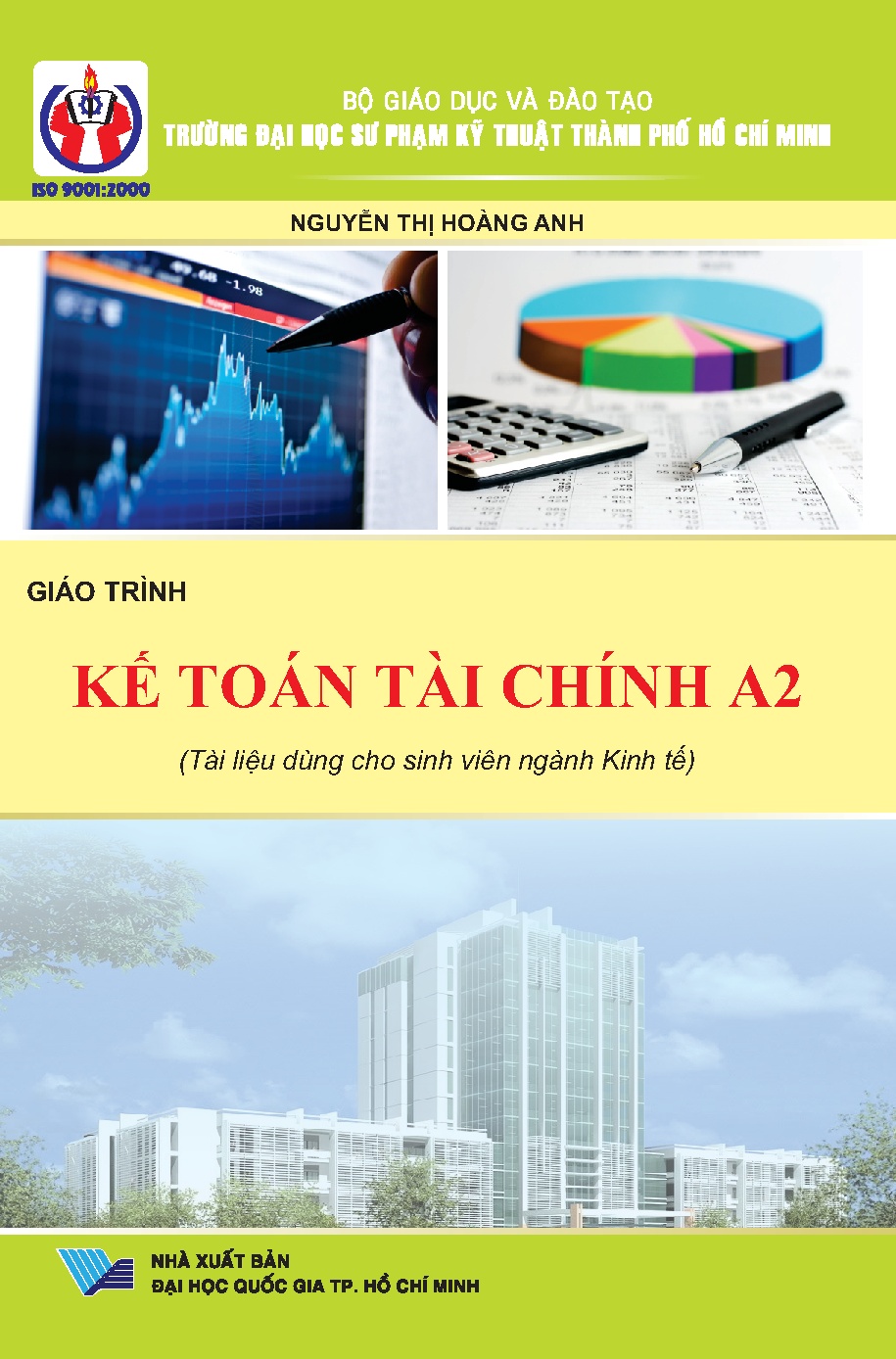 Giáo trình kế toán tài chính A2: Tài liệu dùng cho sinh viên ngành Kinh tế (HCMUTE)