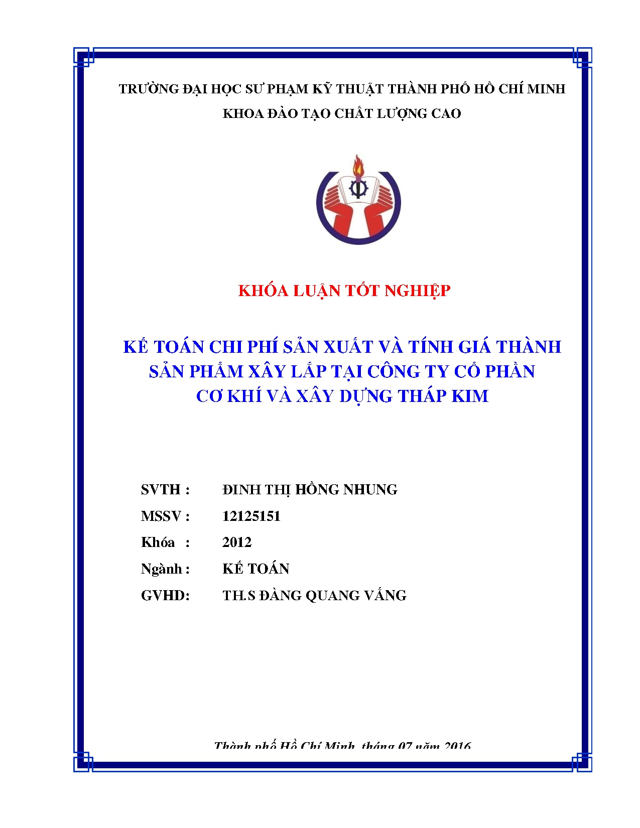 Đồ án tốt nghiệp - Kế toán chi phí sản xuất và tính giá thành sản phẩm xây lắp tại công TCPCKVXDTKĐ