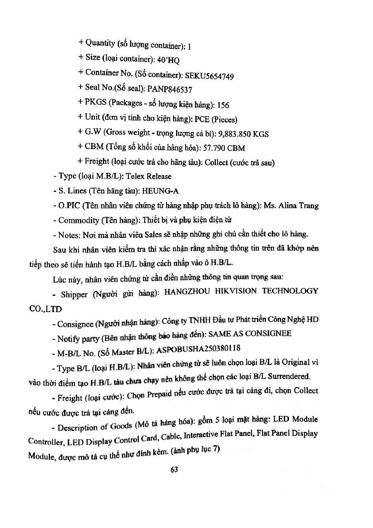 Đồ án tốt nghiệp - Hoàn thiện hoạt động giao nhận hàng hóa nhập khẩu nguyên container ( BĐBTCTTVTBMN - Trang 74