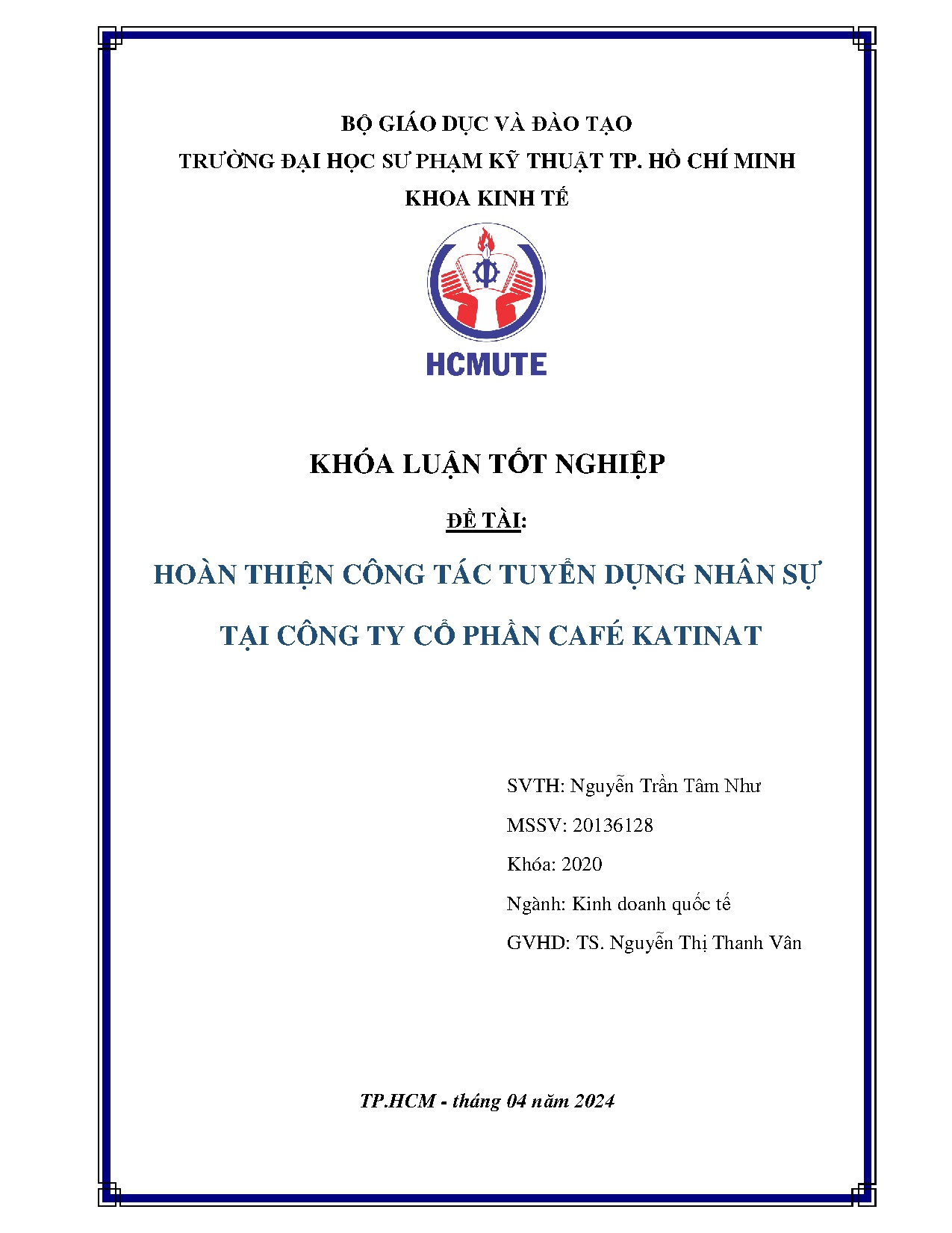 Đồ án tốt nghiệp - Hoàn thiện công tác tuyển dụng nhân sự tại Công ty cổ phần café Katinat