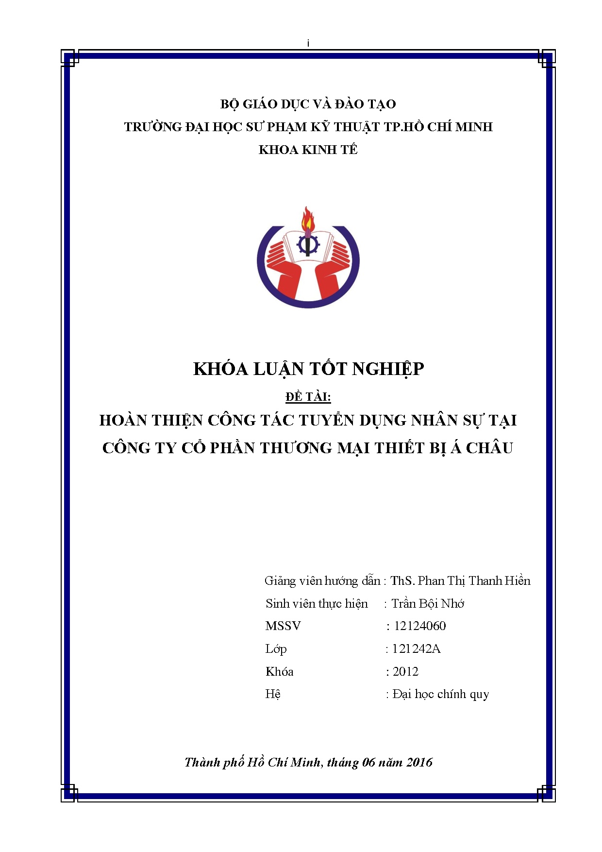 Đồ án tốt nghiệp - Hoàn thiện công tác tuyển dụng nhân sự tại Công ty Cổ phần Thương mại thiết bị ÁC